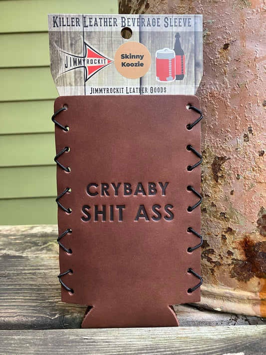 Slim Can Cooler - Crybaby Shit Ass