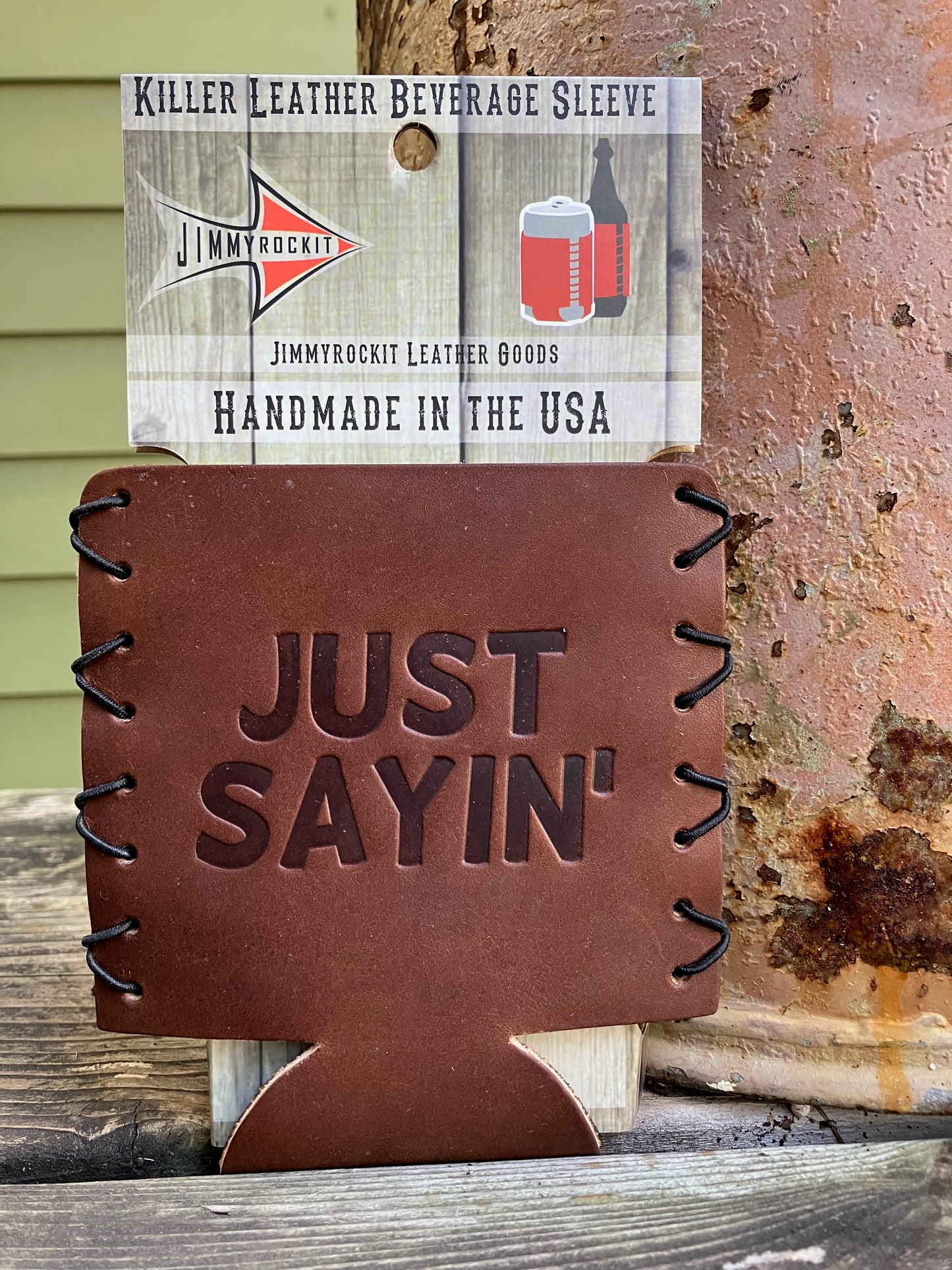 Leather Koozie - Just Sayin'