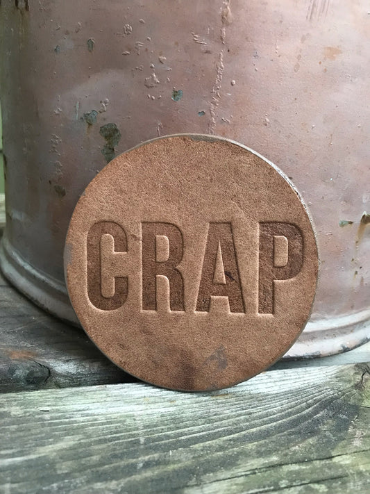 Leather Coaster - Crap