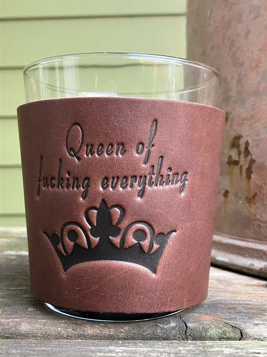 Leather Wrapped Whiskey Glass - Queen of Fucking Everything