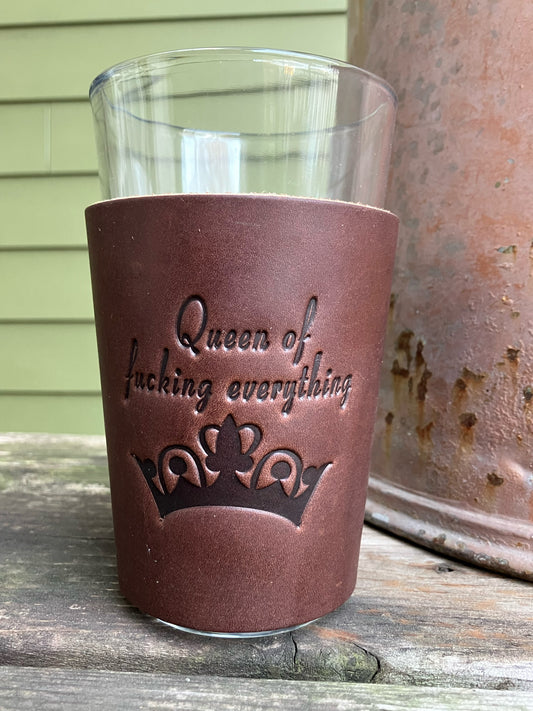 Beer Glass - Queen of Fucking Everything