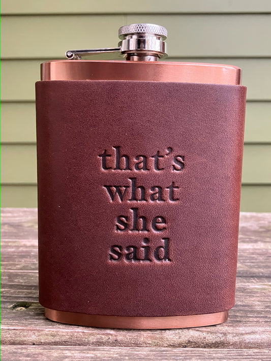 Leather Flask - That's What She Said