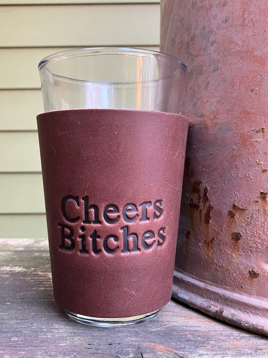 Beer Glass - Cheers Bitches